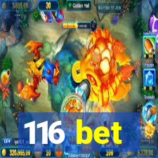 116 bet